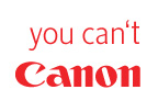 Canon: You Can't