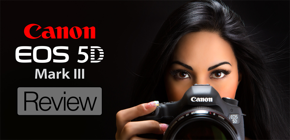 Plateau vergeven haat Canon EOS 5D Mark III Review — Karel Donk